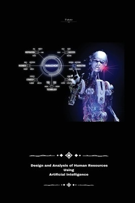Design and analysis of human resources Using artificial intelligence foto
