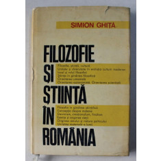 FILOZOFIE SI STIINTA IN ROMANIA de SIMION GHITA , 1970