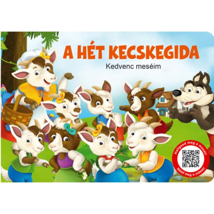 A h&eacute;t kecskegida - Kedvenc mes&eacute;im