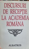 Discursuri la receptie la Academia Romana