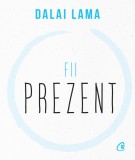 Cumpara ieftin Fii prezent, Curtea Veche