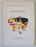 NEUCHATEL , texte de REMY SCHEURER , photographies de CHRISTOPHE BRANDT , 1993 *DEDICATIE