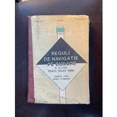 N. Tutuianu, V. Boitan - Reguli de navigatie pe Dunare in sectorul Republicii Socialiste Romania