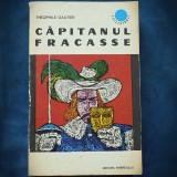 Cumpara ieftin CAPITANUL FARCASSE - THEOPHILLE GAUTIER
