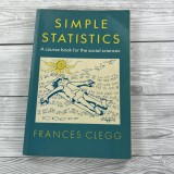 Simple statistics A course book for the social sciences Frances Cleg Cambridge