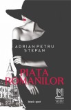 Piata Romanilor - Adrian Petru Stepan - Editura Lebada Neagra