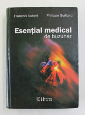 ESENTIAL MEDICAL DE BUZUNAR de FRANCOIS AUBERT, PHILIPPE GUITTARD 2002 foto