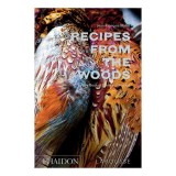 Recipes from the woods: the book of game and forage