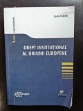 Gyula Fabian - Drept Institutional al Uniunii Europene