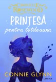 Printesa pentru totdeauna, Connie Glynn