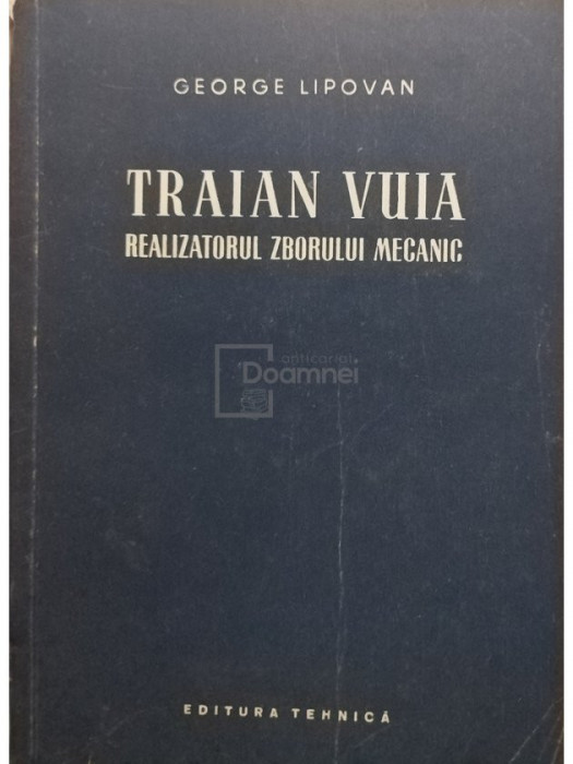 George Lipovan - Traian Vuia (editia 1956)