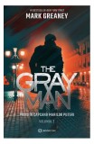 Prins &icirc;n capcana marilor puteri. The Gray Man (Vol. 2) - Paperback brosat - Mark Greaney - Bookzone