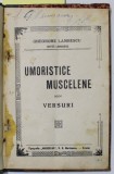 UMORISTICE MUSCELENE , VERSURI de GHEORGHE LAMBESCU ( GHITA LAMBAGIU ) , EDITIE INTERBELICA