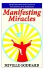 Manifesting Miracles: Specific Instructions and 36 Answers to Your Questions about Manifestation