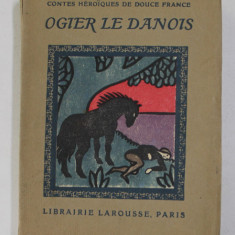 LES INFORTUNES D 'OGIER LE DANOIS , 4 planches en couleurs et 22 dessins par LAFORGE , EDITIE INTERBELICA