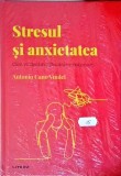 Stresul si anxietatea - Antonio Cano Vindel, Litera, Psihologie, 2022, Cartonata, Limba Romana