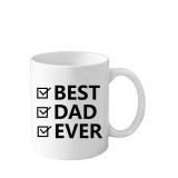 Cana din ceramica haioasa, pentru tata BEST DAD EVER, 330 ml, alba