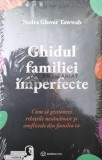 Cumpara ieftin Ghidul familiei imperfecte - Nedra Glover Tawwab ($T121)