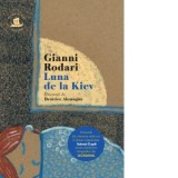 Luna de la Kiev - Gianni Rodari
