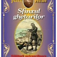 Sfinxul ghetarilor. Regiunile polare - Jules Verne