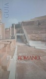 Museo del Teatro Romano de Cartegena. Guia