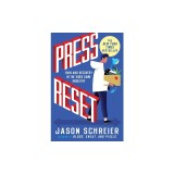 Press Reset: Ruin and Recovery in the Video Game Industry