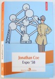 EXPO &#039; 58 de JONATHAN COE , 2014
