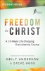 Freedom in Christ Student Guide: A 10-Week Life-Changing Discipleship Course