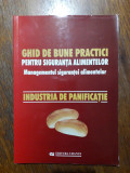 Ghid de bune practici - Industria de Panificatie / R8P2S, Alta editura