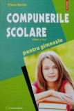 Cumpara ieftin Compunerile scolare pentru gimnaziu - 2015 - Elena Sandu (@G106)