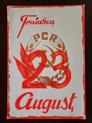 PM314N Material de propagandă comunistă, Trăiască 23 August și cu stema PCR foto