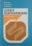 Bazele electrotehnicii. Probleme - M. Preda, P. Cristea