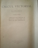 Calcul Vectorial (partea I., O. Onicescu, 1928)