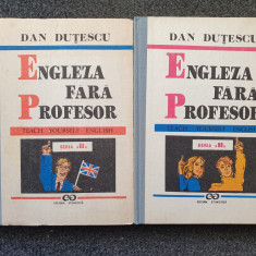 ENGLEZA FARA PROFESOR - Dan Dutescu (2 volume, seria a II-a)