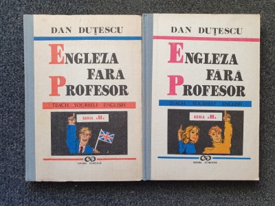 ENGLEZA FARA PROFESOR - Dan Dutescu (2 volume, seria a II-a) foto
