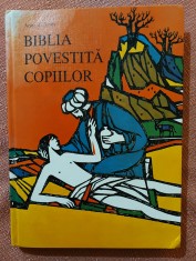 Biblia povestita copiilor. Editura Lumina Lumii, 1995 - Anne de Vries foto