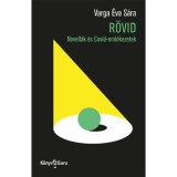 R&ouml;vid - Novell&aacute;k &eacute;s Covid-eml&eacute;kezetek - Varga &Eacute;vas&aacute;ra