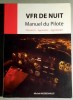 VFR de nuit - Manuel du pilote - Michel Moerenhout * (Manualul pilotului - limba franceza)