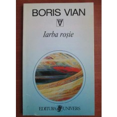 Boris Vian - Iarba rosie