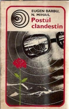 Postul clandestin - Eugen Barbu foto