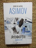 Isaac Asimov - Robotii. Soarele gol CARTONATA