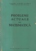 Probleme actuale de matematica (Editie 1963)