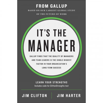 It&amp;#039;s the Manager: Gallup Finds the Quality of Managers and Team Leaders Is the Single Biggest Factor in Your Organization&amp;#039;s Long-Term Su foto