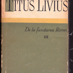 bnk ant Titus Livius - De la fundarea Romei ( vol III)