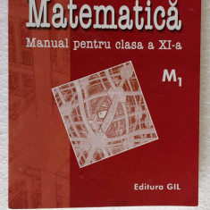 MATEMATICA CLASA A XI A M1 - MARCEL TENA , GHEORGHE ANDREI , EDITURA GIL