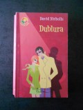 DAVID NICHOLLS - DUBLURA, Humanitas