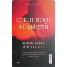 Cerul rosu al amiezii &ndash; Simon Sebag Montefiore