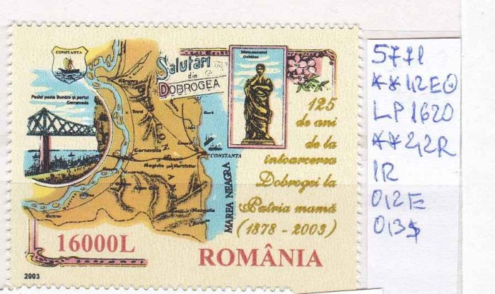 2003 125 ani de la intoarcerea Dobrogei, LP1620, MNH Pret 0,9+1Lei