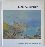 J. M. W. TURNER by LUKE HERRMANN and COLIN HARRISON , 2000