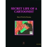 Secret Life of a Cartoonist
